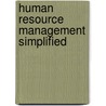 Human Resource Management Simplified door Justus Nyongesa Wesonga