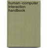 Human--Computer Interaction Handbook door Julie A. Jacko