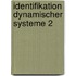 Identifikation Dynamischer Systeme 2