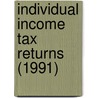 Individual Income Tax Returns (1991) by United States Internal Division