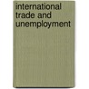 International Trade and Unemployment door Marco De Pinto