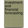 Investment and Financial Forecasting door Serkan Günes