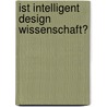 Ist Intelligent Design Wissenschaft? door Vit Heptin
