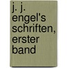 J. J. Engel's Schriften, Erster Band door Johann Jacob Engel