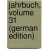 Jahrbuch, Volume 31 (German Edition) door Shakespeare-Gesellschaft Deutsche