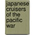 Japanese Cruisers of the Pacific War