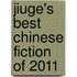 Jiuge's Best Chinese Fiction of 2011