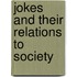 Jokes and Their Relations to Society