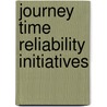 Journey Time Reliability initiatives door Carl Chouler