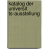Katalog Der Universit Ts-Ausstellung by Germany Deutsche