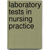 Laboratory Tests in Nursing Practice by Jane Vincent Corbett