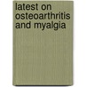 Latest on Osteoarthritis and Myalgia door Syed Zahid Hussain Bokhari