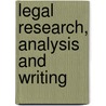 Legal Research, Analysis and Writing door W. Putman