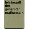 Lehrbegriff der gesamten Mathematik. by Wenceslaus Johann Gustav Karsten