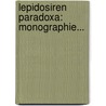 Lepidosiren Paradoxa: Monographie... by Joseph Hyrtl