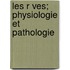 Les R Ves; Physiologie Et Pathologie