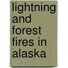 Lightning And Forest Fires In Alaska door Murad Ahmed Farukh