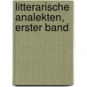 Litterarische Analekten, erster Band by Friedrich August Wolf