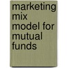 Marketing Mix Model For Mutual Funds door Saurabh Singh