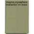 Magma-Cryosphere Interaction on Mars