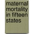 Maternal Mortality in Fifteen States