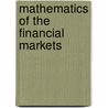 Mathematics of the Financial Markets by Alain Ruttiens