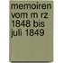 Memoiren Vom M Rz 1848 Bis Juli 1849