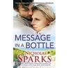 Message in a Bottle. Nicholas Sparks by Nicholas Sparks