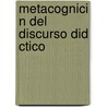 Metacognici N del Discurso Did Ctico door Isabel Cuadrado Gordillo
