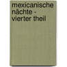 Mexicanische Nächte - Vierter Theil by Gustave Aimard