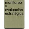 Monitoreo y Evaluación Estratégica by RaúL. Choque Larrauri