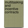 Multitasking and Incentive Contracts by Veikko Thiele