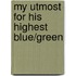 My Utmost for His Highest Blue/Green