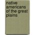 Native Americans of the Great Plains