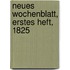 Neues Wochenblatt, Erstes Heft, 1825