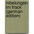 Nibelungen Im Frack (German Edition)