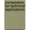 Nonwovens for Technical Applications by Meenambika P.