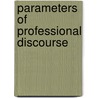 Parameters of Professional Discourse by Milena Krhutova