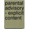 Parental Advisory - Explicit Content by Peter Pritchard
