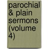 Parochial & Plain Sermons (Volume 4) door John Henry Newman