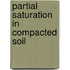 Partial Saturation in Compacted Soil