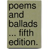 Poems and Ballads ... Fifth edition. door Algernon Charles Swinburne