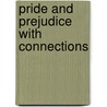 Pride and Prejudice with Connections door Jane Austen
