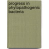 Progress in phytopathogenic bacteria door Mohamed Hemida Abd-Alla