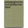 Pädagogisches und politisches ideal by Gysin