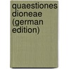 Quaestiones Dioneae (German Edition) door Hagen Paul