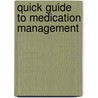 Quick Guide to Medication Management door Decision Health