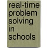Real-Time Problem Solving in Schools door Terrence Quinn