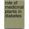 Role Of Medicinal Plants In Diabetes by Paresh Varshney