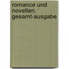 Romance und Novellen. Gesamt-Ausgabe by Sudermann